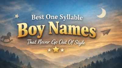 Best One Syllable Boy Names That Never Go Out Of Style