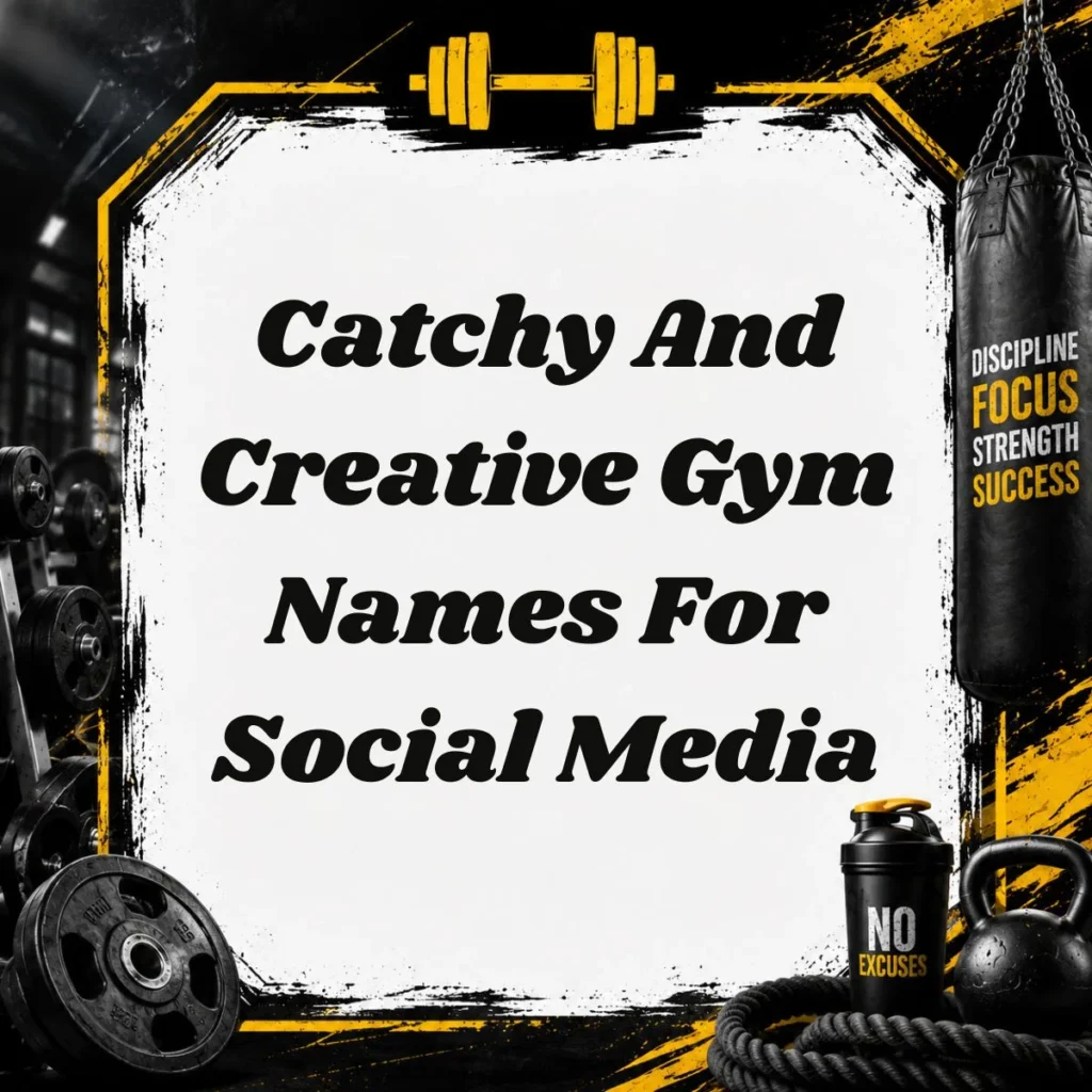 Catchy And Creative Gym Names For Social Media