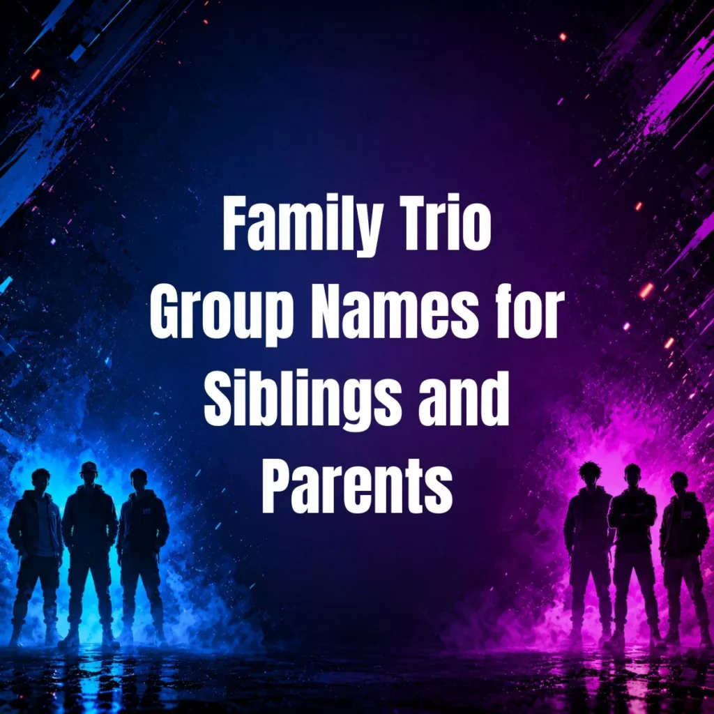 Family Trio Group Names for Siblings and Parents
