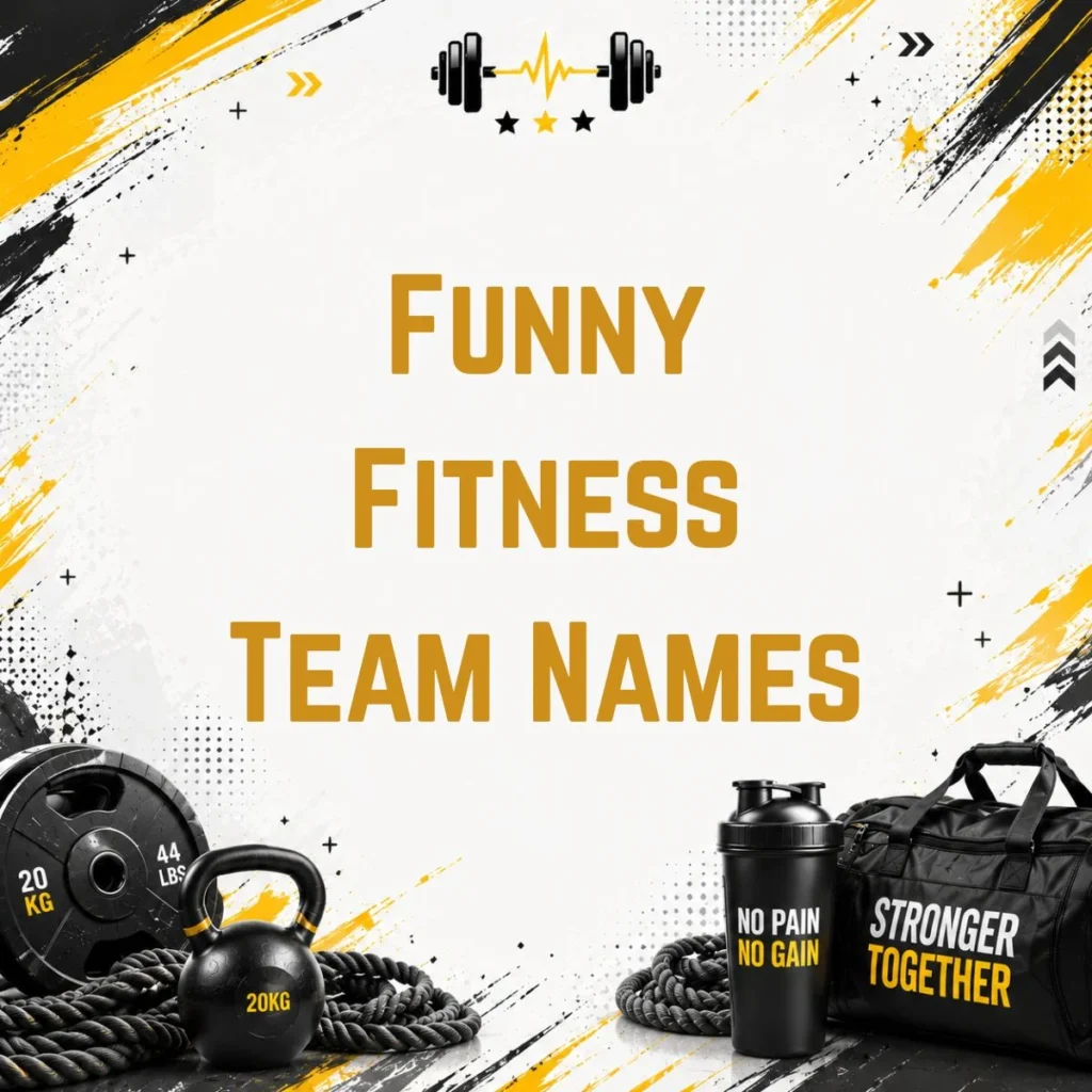 Funny Fitness Team Names