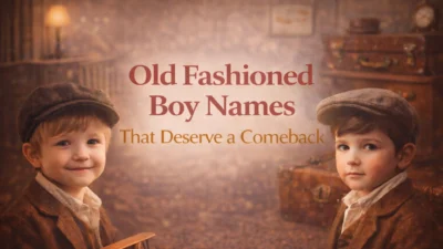 Old Fashioned Boy Names That Deserve a Comeback