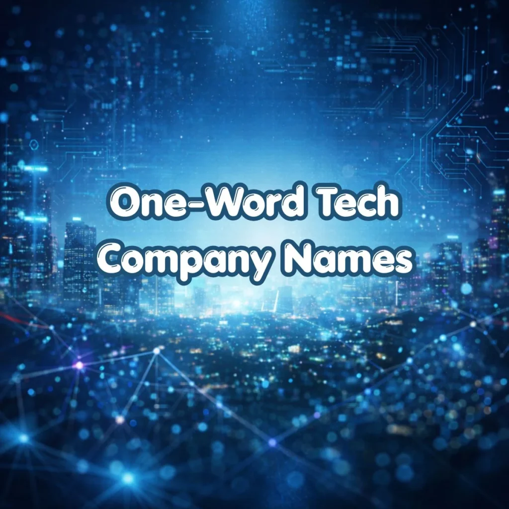 One-Word Tech Company Names