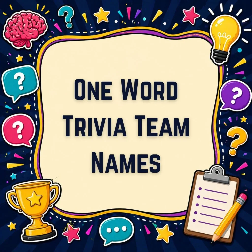 One Word Trivia Team Names