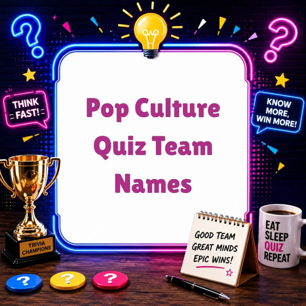 Pop Culture Quiz Team Names