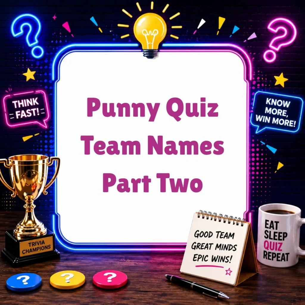 Punny Quiz Team Names Part Two