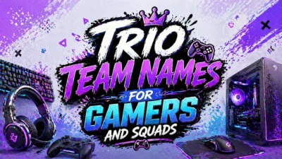 Trio Team Names for Gamers and Squads 🎮