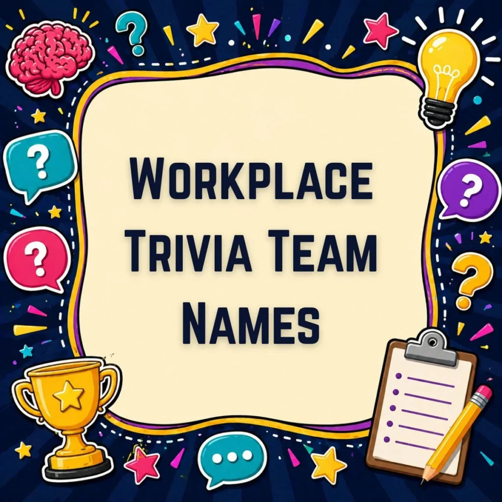 Workplace Trivia Team Names