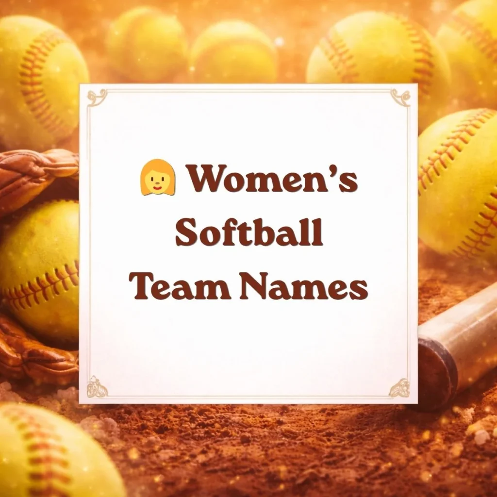 👩 Women’s Softball Team Names