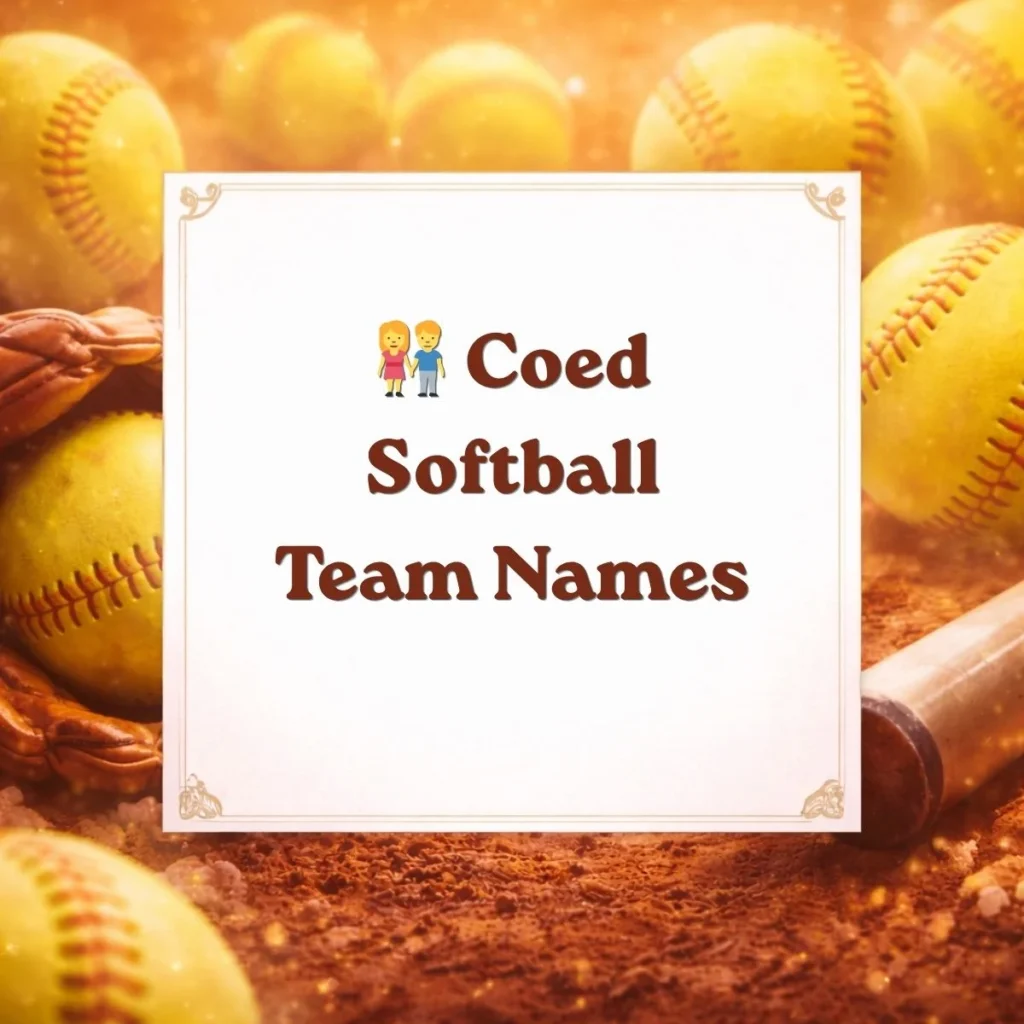 👫 Coed Softball Team Names