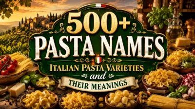 500+ Pasta Names Italian Pasta Varieties and Their Meanings