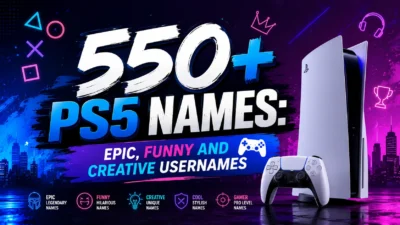 550+ PS5 Names Epic, Funny and Creative Usernames 🎮