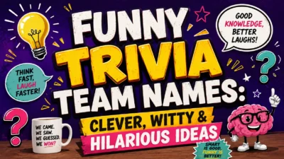 Funny Trivia Team Names: Clever, Witty & Hilarious Ideas